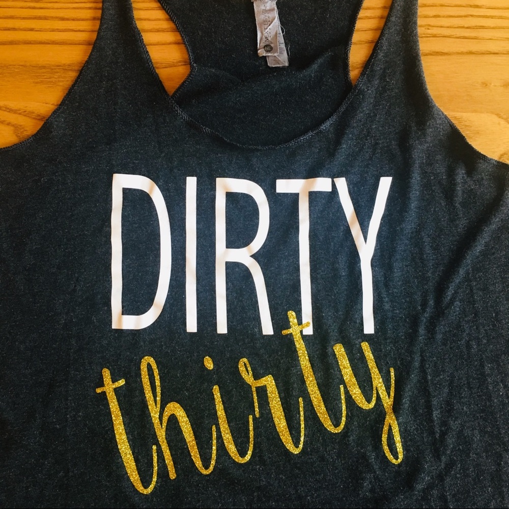 Dirty Thirty women’s gray Next Level tank Size L
